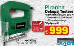 PİRANHA DEKUPAJ TESTERE 500 W fiyat ve kampanya bilgisi